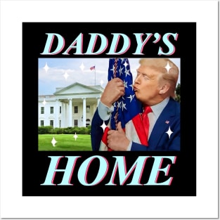 Funny Trump Daddy’s Home, Republican 2024, Trump President Posters and Art